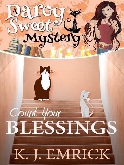 Title details for Count Your Blessings by K.J. Emrick - Available